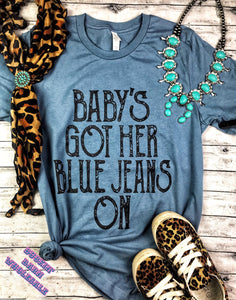 Baby’s got her blue jeans on tee
